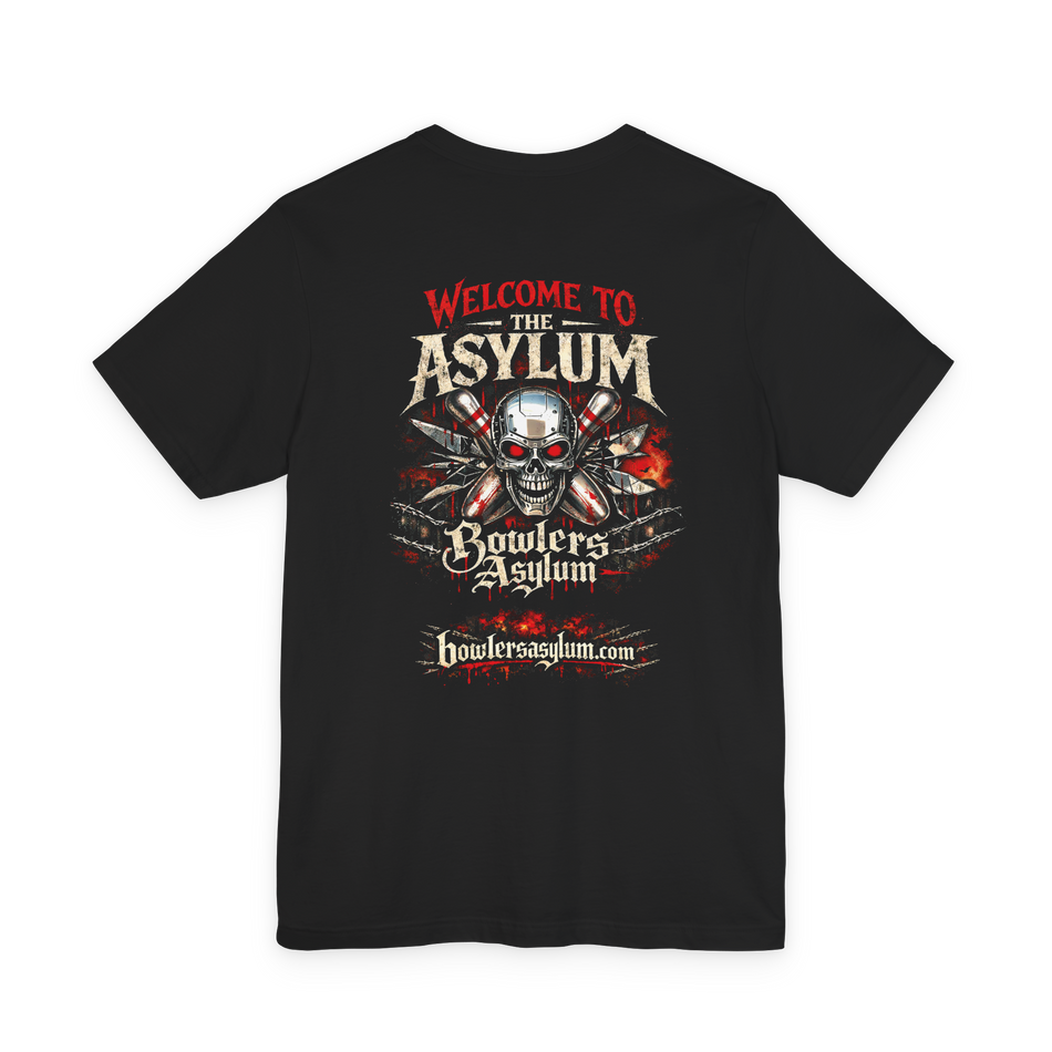 Welcome to the Asylum T-Shirt - Bowlers Asylum - World Elite Bowling - SRGBBFS - Storm Bowling - Roto Grip Bowling - 900 Global Bowling - Motiv Bowling - Track Bowling - Brunswick Bowling - Radical Bowling - Ebonite Bowling - DV8 Bowling - Columbia 300 Bowling - Hammer Bowling