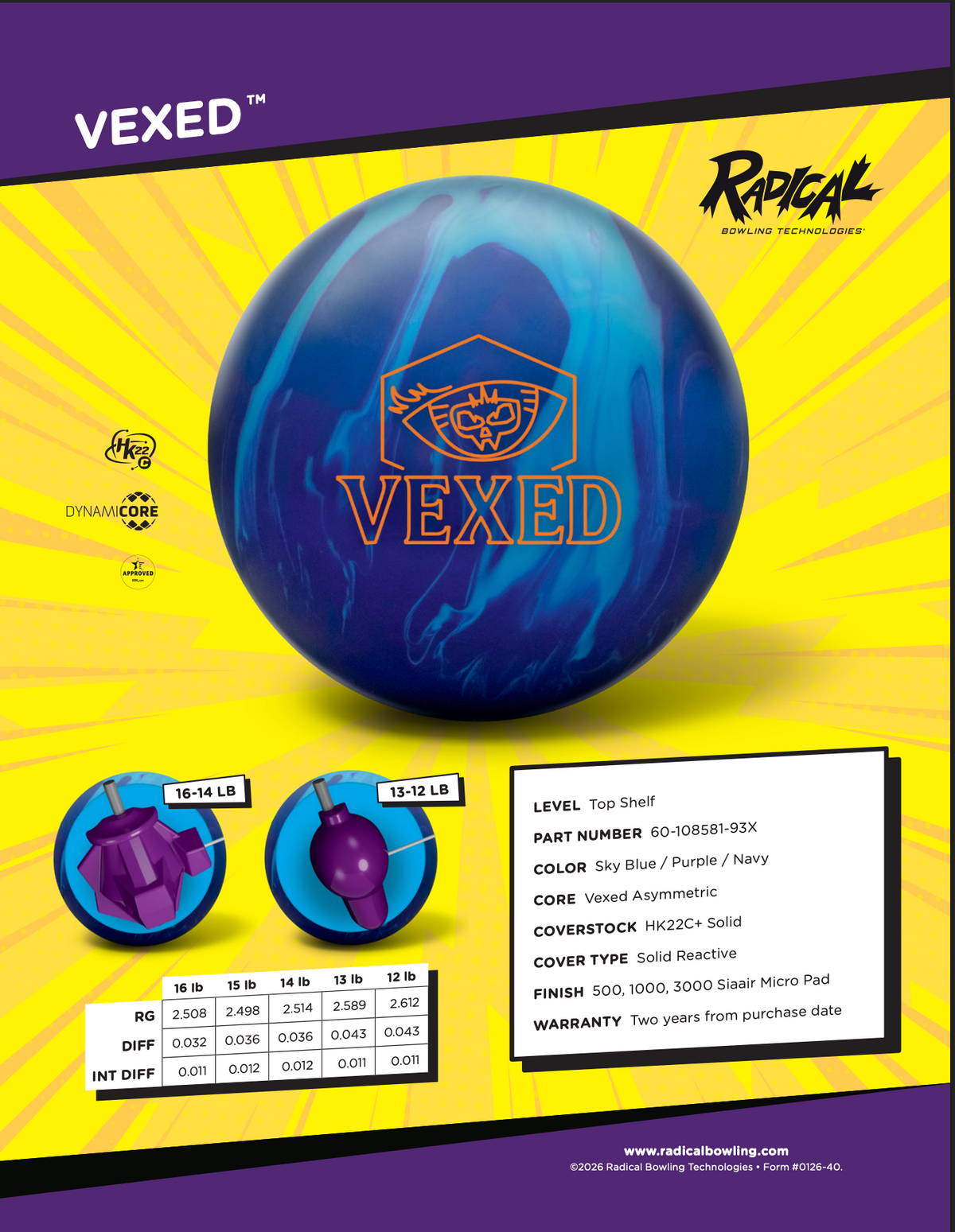 Radical Vexed - Bowlers Asylum - World Elite Bowling - SRGBBFS - Storm Bowling - Roto Grip Bowling - 900 Global Bowling - Motiv Bowling - Track Bowling - Brunswick Bowling - Radical Bowling - Ebonite Bowling - DV8 Bowling - Columbia 300 Bowling - Hammer Bowling