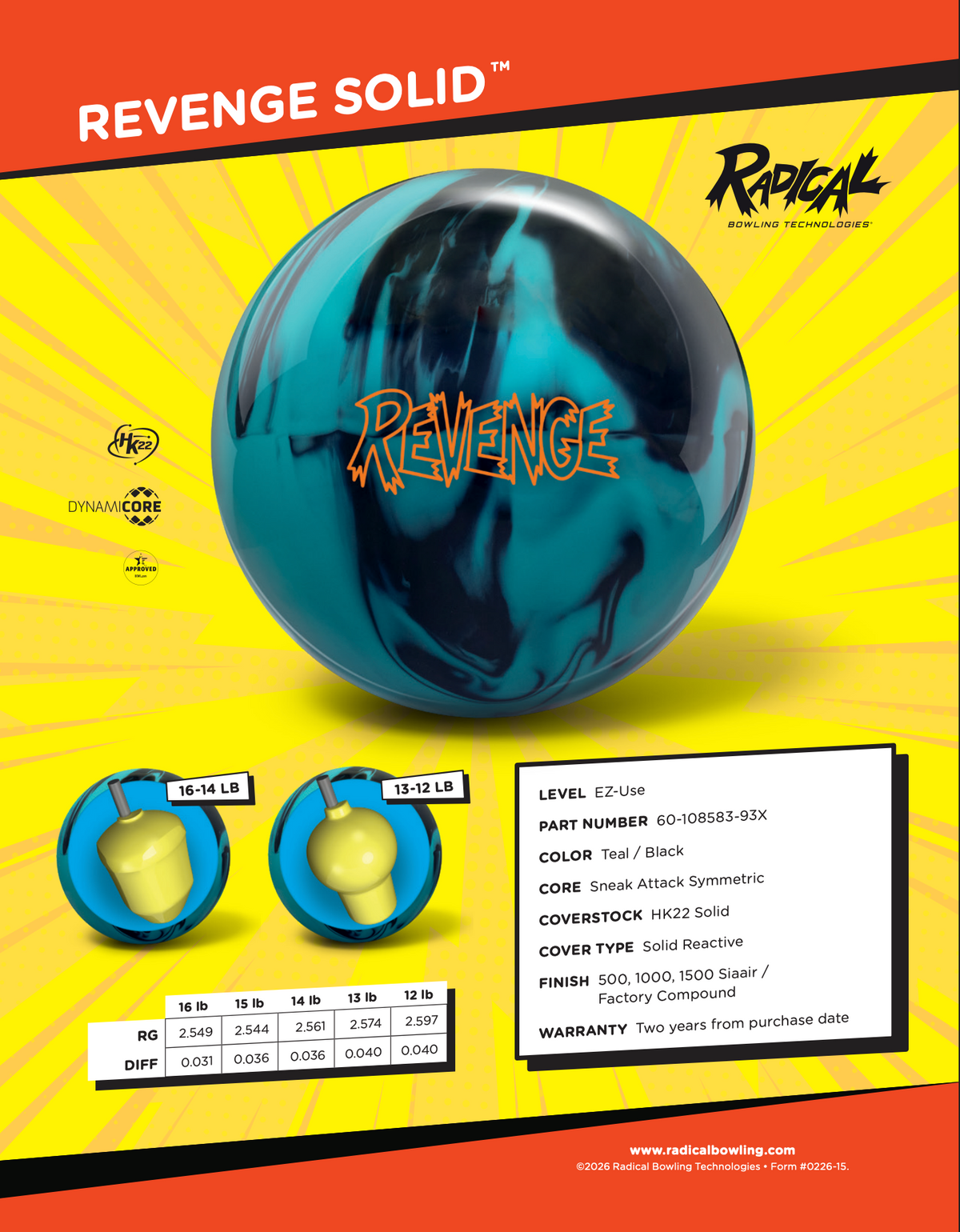Radical Revenge Solid - Bowlers Asylum - World Elite Bowling - SRGBBFS - Storm Bowling - Roto Grip Bowling - 900 Global Bowling - Motiv Bowling - Track Bowling - Brunswick Bowling - Radical Bowling - Ebonite Bowling - DV8 Bowling - Columbia 300 Bowling - Hammer Bowling