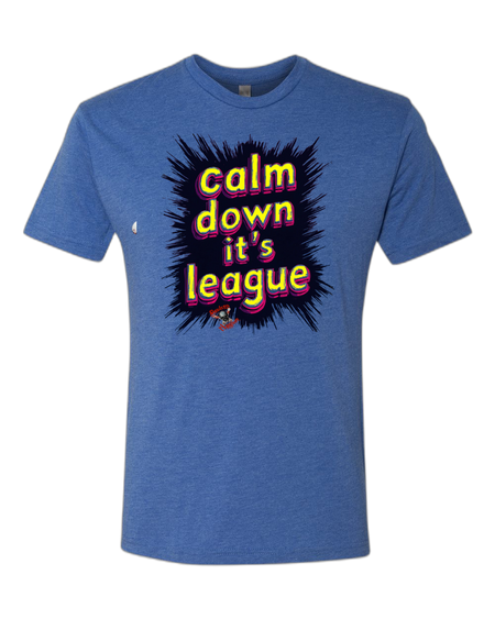 Calm Down It's League T-Shirt - Bowlers Asylum - World Elite Bowling - SRGBBFS - Storm Bowling - Roto Grip Bowling - 900 Global Bowling - Motiv Bowling - Track Bowling - Brunswick Bowling - Radical Bowling - Ebonite Bowling - DV8 Bowling - Columbia 300 Bowling - Hammer Bowling