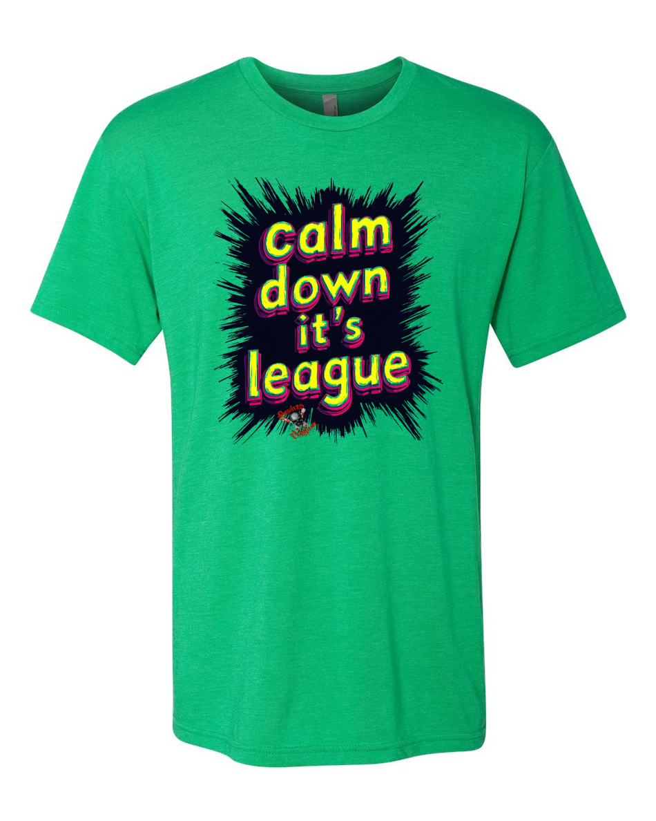 Calm Down It's League T-Shirt - Bowlers Asylum - World Elite Bowling - SRGBBFS - Storm Bowling - Roto Grip Bowling - 900 Global Bowling - Motiv Bowling - Track Bowling - Brunswick Bowling - Radical Bowling - Ebonite Bowling - DV8 Bowling - Columbia 300 Bowling - Hammer Bowling