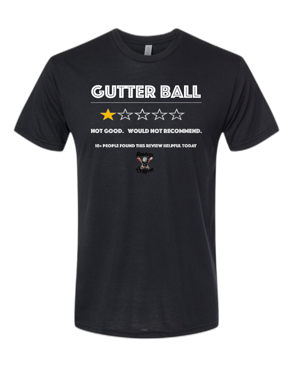 Gutter Ball T-Shirt - Bowlers Asylum - World Elite Bowling - SRGBBFS - Storm Bowling - Roto Grip Bowling - 900 Global Bowling - Motiv Bowling - Track Bowling - Brunswick Bowling - Radical Bowling - Ebonite Bowling - DV8 Bowling - Columbia 300 Bowling - Hammer Bowling