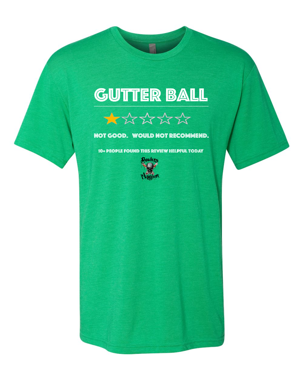Gutter Ball T-Shirt - Bowlers Asylum - World Elite Bowling - SRGBBFS - Storm Bowling - Roto Grip Bowling - 900 Global Bowling - Motiv Bowling - Track Bowling - Brunswick Bowling - Radical Bowling - Ebonite Bowling - DV8 Bowling - Columbia 300 Bowling - Hammer Bowling