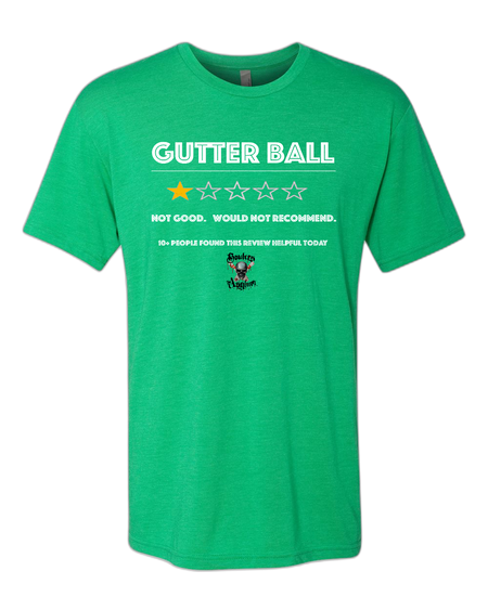 Gutter Ball T-Shirt - Bowlers Asylum - World Elite Bowling - SRGBBFS - Storm Bowling - Roto Grip Bowling - 900 Global Bowling - Motiv Bowling - Track Bowling - Brunswick Bowling - Radical Bowling - Ebonite Bowling - DV8 Bowling - Columbia 300 Bowling - Hammer Bowling