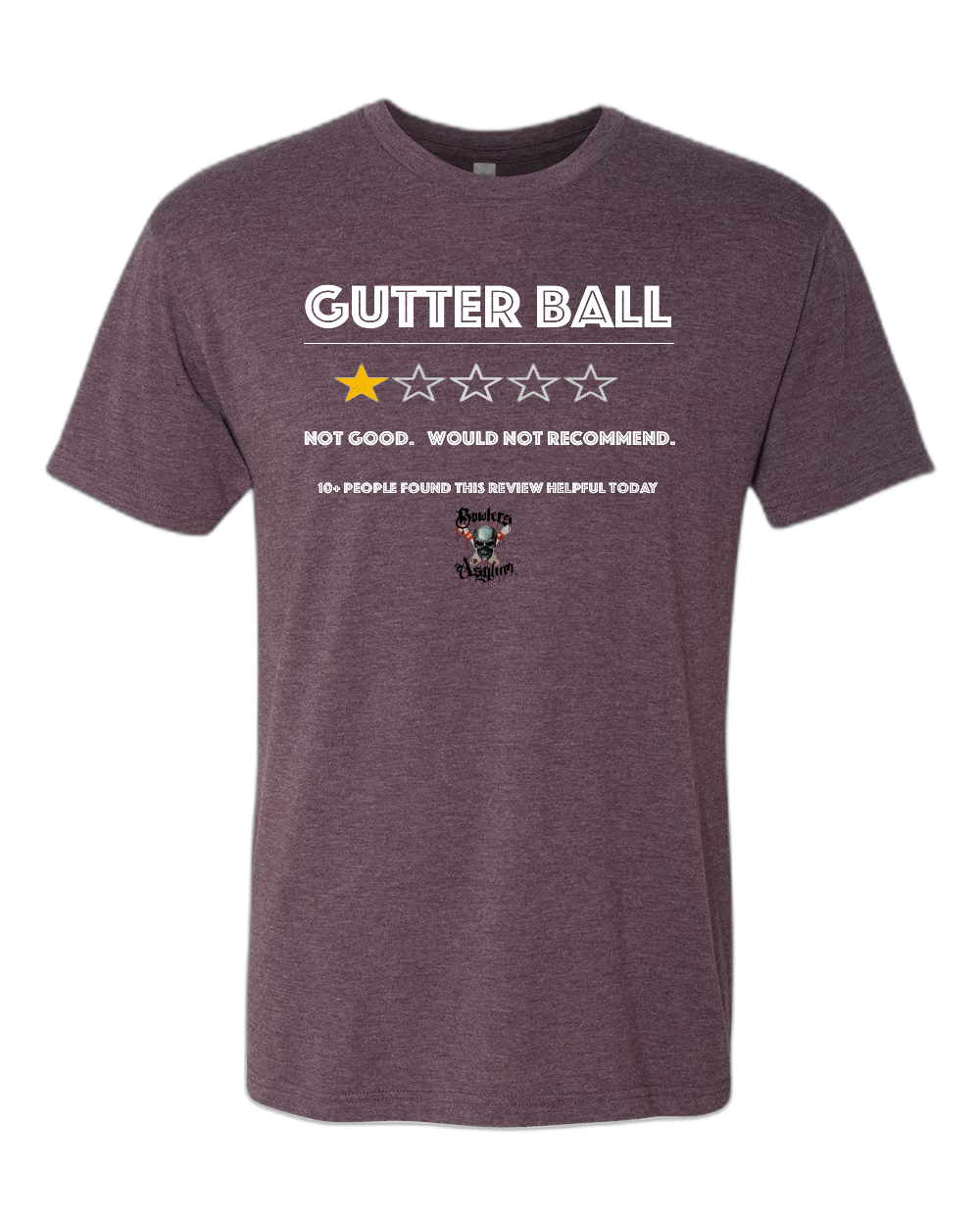 Gutter Ball T-Shirt - Bowlers Asylum - World Elite Bowling - SRGBBFS - Storm Bowling - Roto Grip Bowling - 900 Global Bowling - Motiv Bowling - Track Bowling - Brunswick Bowling - Radical Bowling - Ebonite Bowling - DV8 Bowling - Columbia 300 Bowling - Hammer Bowling