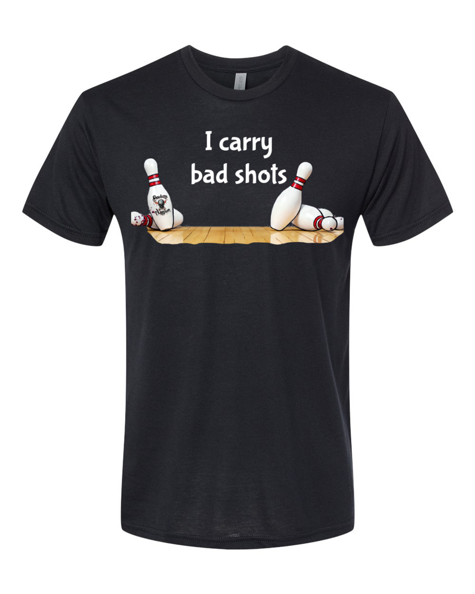 I Carry Bad Shots T-Shirt - Bowlers Asylum - World Elite Bowling - SRGBBFS - Storm Bowling - Roto Grip Bowling - 900 Global Bowling - Motiv Bowling - Track Bowling - Brunswick Bowling - Radical Bowling - Ebonite Bowling - DV8 Bowling - Columbia 300 Bowling - Hammer Bowling