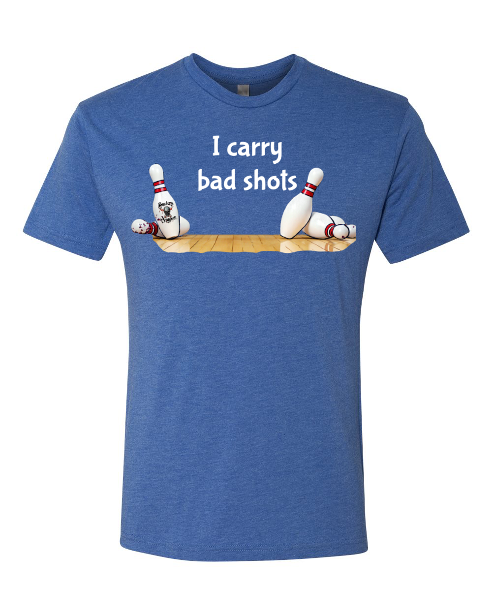 I Carry Bad Shots T-Shirt - Bowlers Asylum - World Elite Bowling - SRGBBFS - Storm Bowling - Roto Grip Bowling - 900 Global Bowling - Motiv Bowling - Track Bowling - Brunswick Bowling - Radical Bowling - Ebonite Bowling - DV8 Bowling - Columbia 300 Bowling - Hammer Bowling