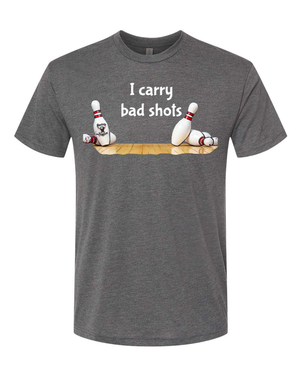 I Carry Bad Shots T-Shirt - Bowlers Asylum - World Elite Bowling - SRGBBFS - Storm Bowling - Roto Grip Bowling - 900 Global Bowling - Motiv Bowling - Track Bowling - Brunswick Bowling - Radical Bowling - Ebonite Bowling - DV8 Bowling - Columbia 300 Bowling - Hammer Bowling