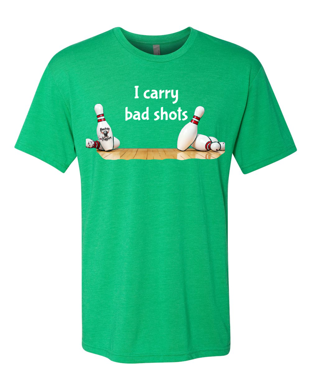 I Carry Bad Shots T-Shirt - Bowlers Asylum - World Elite Bowling - SRGBBFS - Storm Bowling - Roto Grip Bowling - 900 Global Bowling - Motiv Bowling - Track Bowling - Brunswick Bowling - Radical Bowling - Ebonite Bowling - DV8 Bowling - Columbia 300 Bowling - Hammer Bowling