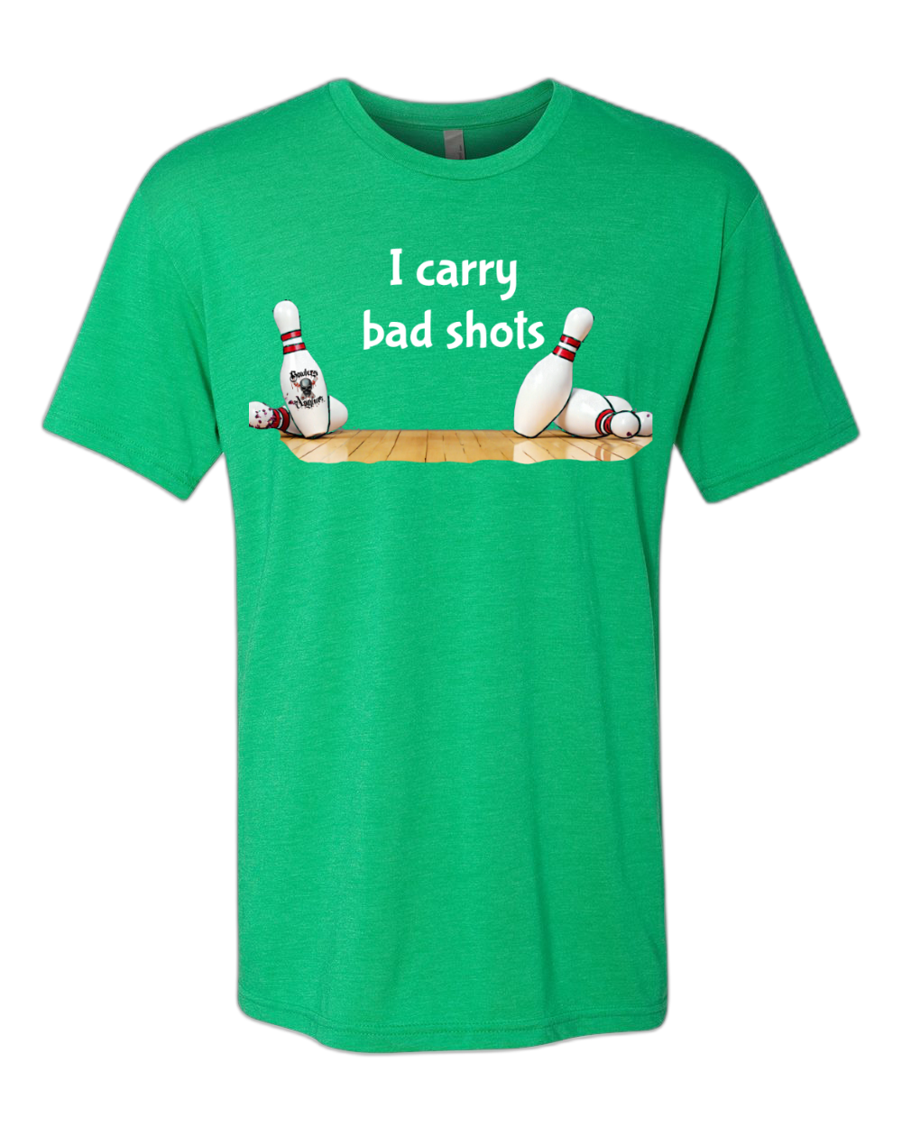 I Carry Bad Shots T-Shirt - Bowlers Asylum - World Elite Bowling - SRGBBFS - Storm Bowling - Roto Grip Bowling - 900 Global Bowling - Motiv Bowling - Track Bowling - Brunswick Bowling - Radical Bowling - Ebonite Bowling - DV8 Bowling - Columbia 300 Bowling - Hammer Bowling