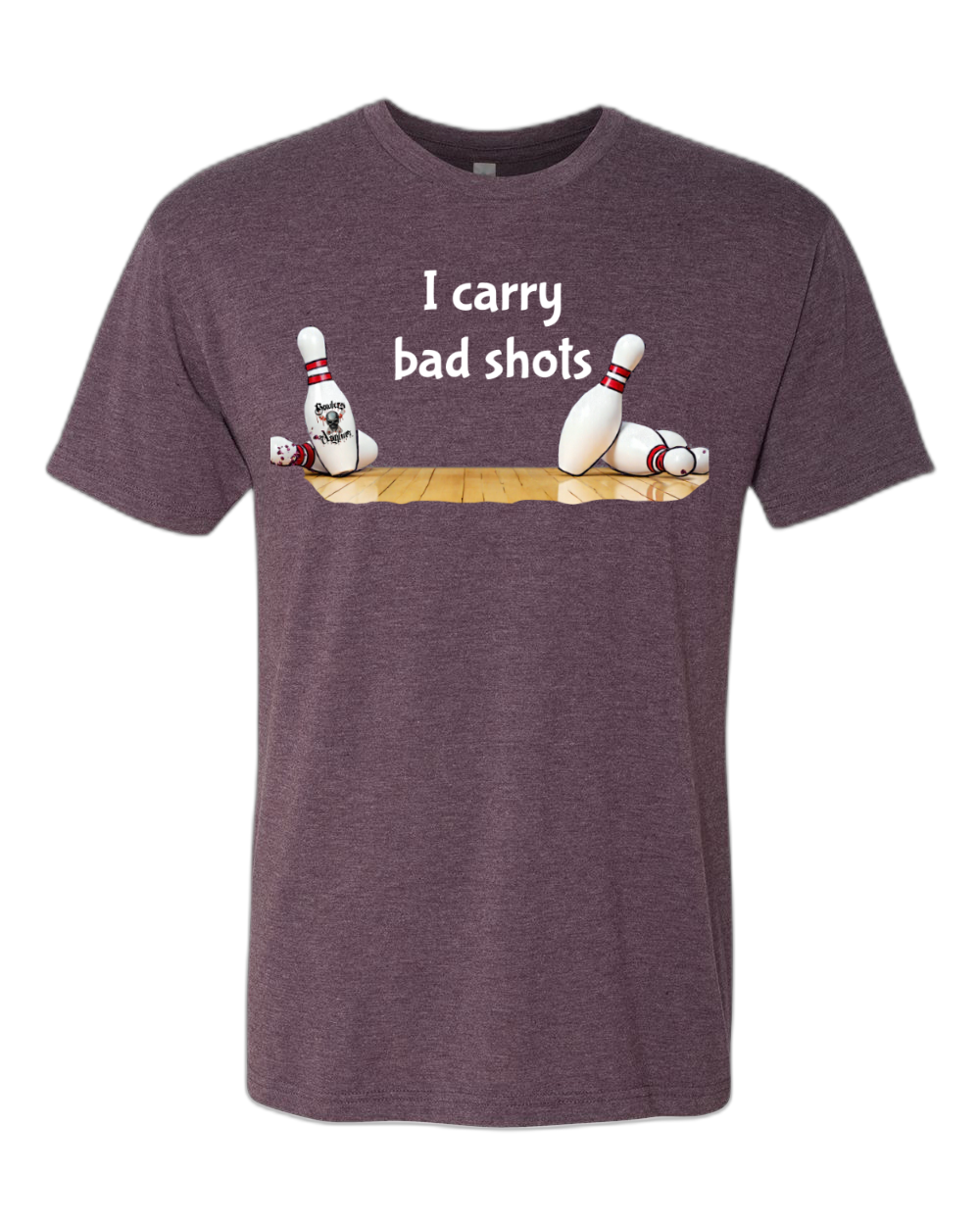 I Carry Bad Shots T-Shirt - Bowlers Asylum - World Elite Bowling - SRGBBFS - Storm Bowling - Roto Grip Bowling - 900 Global Bowling - Motiv Bowling - Track Bowling - Brunswick Bowling - Radical Bowling - Ebonite Bowling - DV8 Bowling - Columbia 300 Bowling - Hammer Bowling