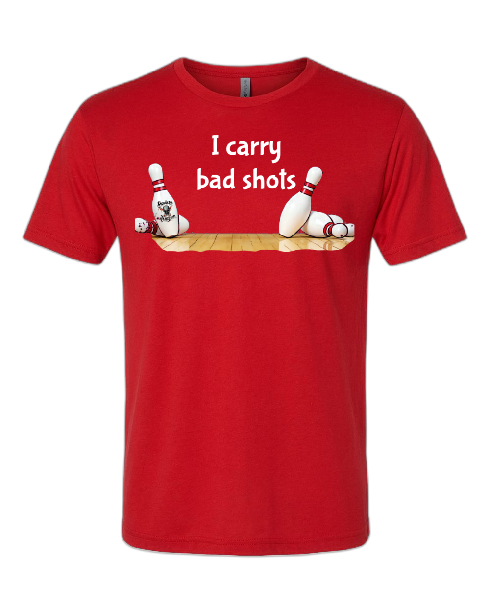 I Carry Bad Shots T-Shirt - Bowlers Asylum - World Elite Bowling - SRGBBFS - Storm Bowling - Roto Grip Bowling - 900 Global Bowling - Motiv Bowling - Track Bowling - Brunswick Bowling - Radical Bowling - Ebonite Bowling - DV8 Bowling - Columbia 300 Bowling - Hammer Bowling