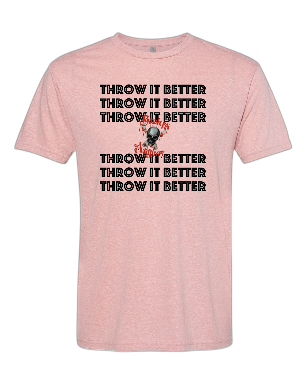 Throw It Better T-Shirt - Bowlers Asylum - World Elite Bowling - SRGBBFS - Storm Bowling - Roto Grip Bowling - 900 Global Bowling - Motiv Bowling - Track Bowling - Brunswick Bowling - Radical Bowling - Ebonite Bowling - DV8 Bowling - Columbia 300 Bowling - Hammer Bowling